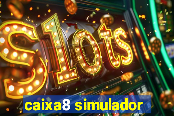 caixa8 simulador