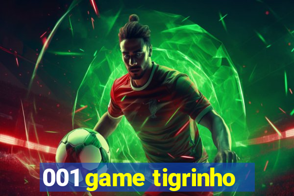 001 game tigrinho