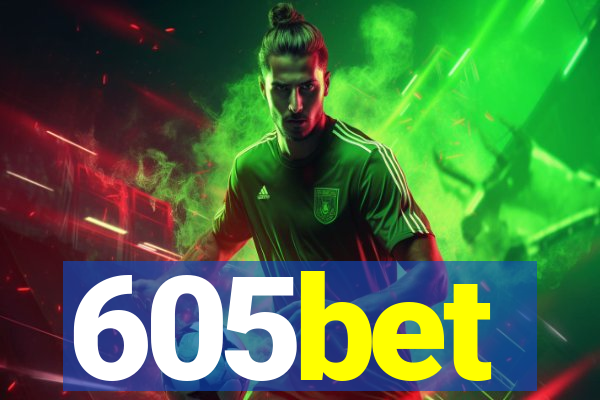 605bet