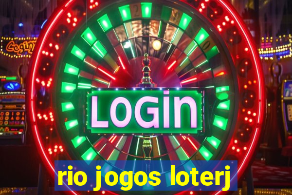 rio jogos loterj