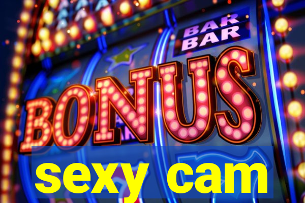 sexy cam