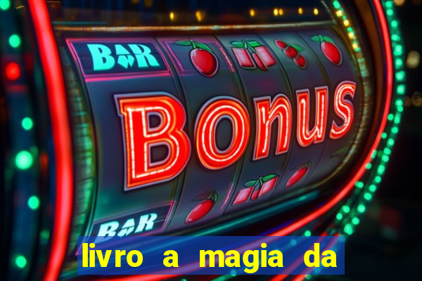 livro a magia da sobrevivência pdf