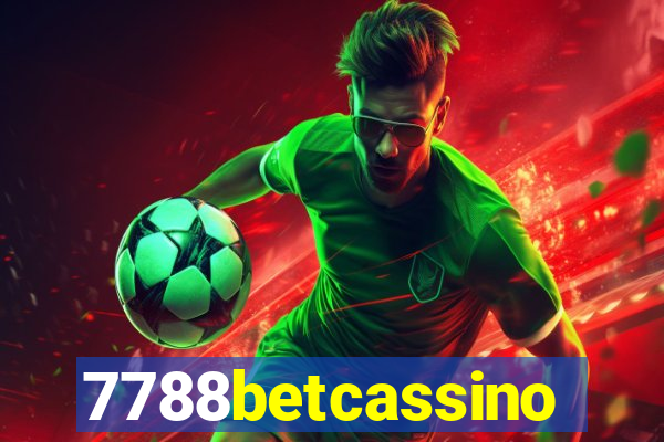 7788betcassino