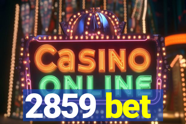 2859 bet