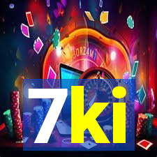 7ki
