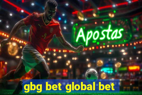 gbg bet global bet