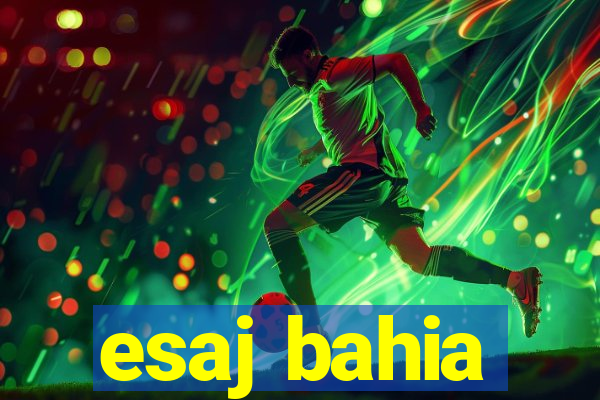 esaj bahia