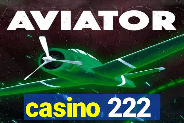 casino 222