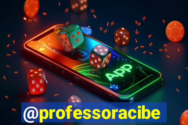 @professoracibelly