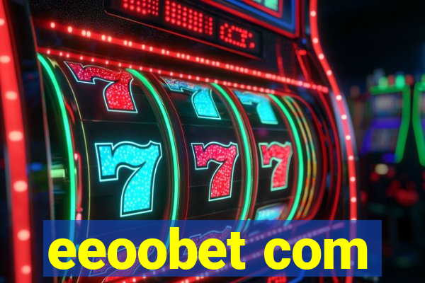 eeoobet com