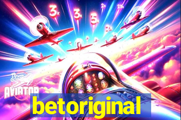 betoriginal