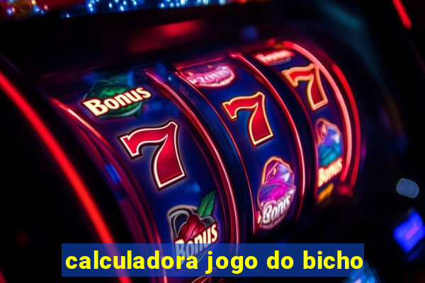 calculadora jogo do bicho
