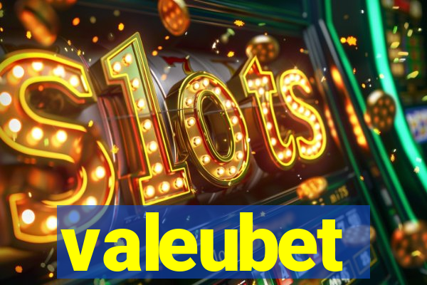 valeubet