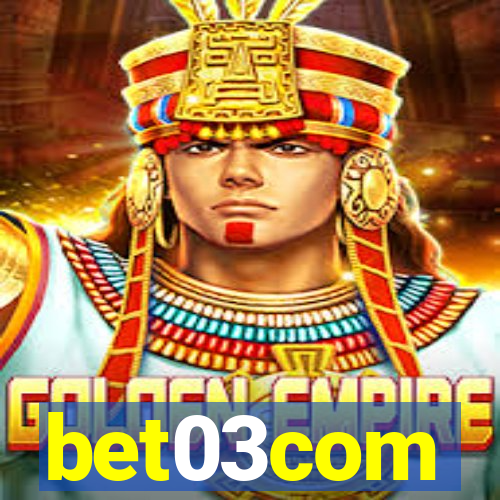 bet03com
