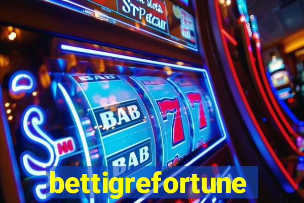 bettigrefortune