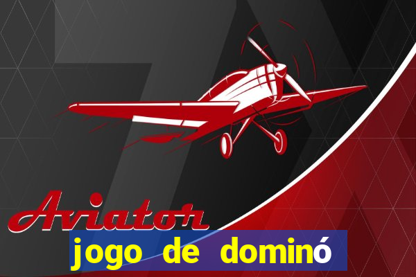 jogo de dominó online valendo dinheiro
