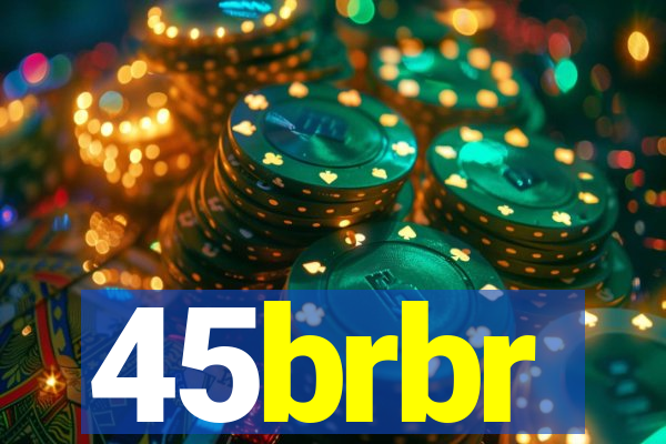 45brbr