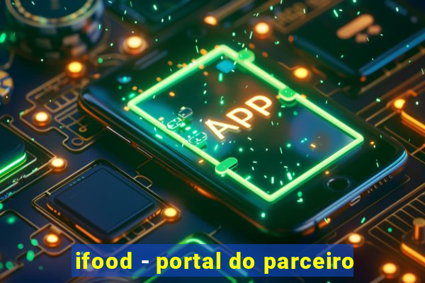 ifood - portal do parceiro