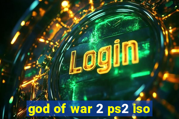 god of war 2 ps2 iso