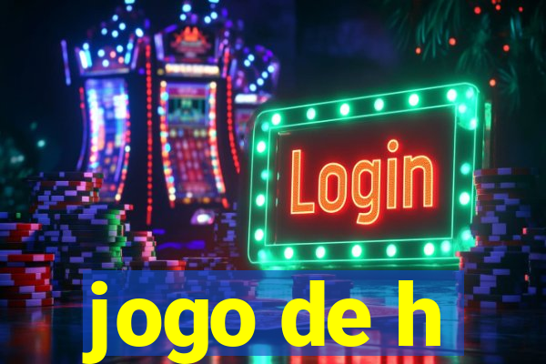 jogo de h