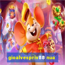 gioalvespriv88 nua