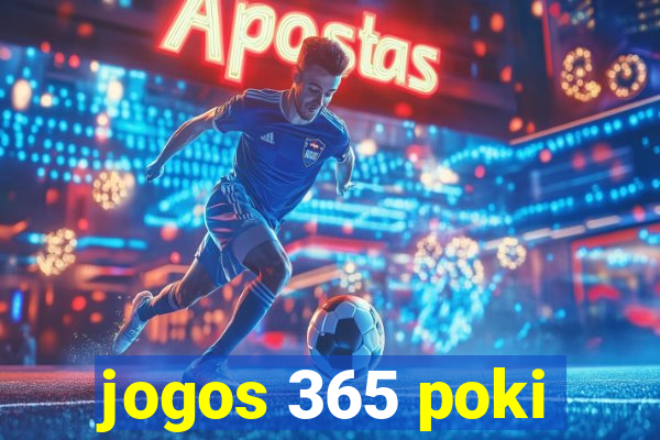jogos 365 poki