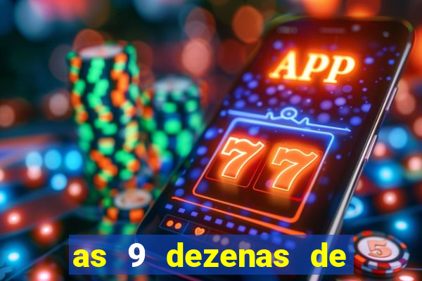 as 9 dezenas de ouro da lotofácil