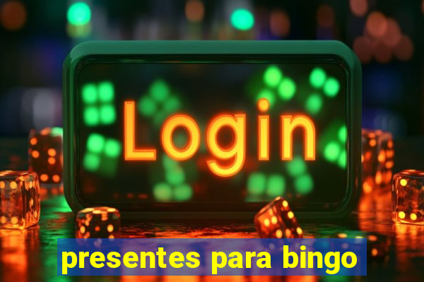 presentes para bingo