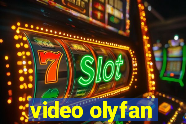 video olyfan