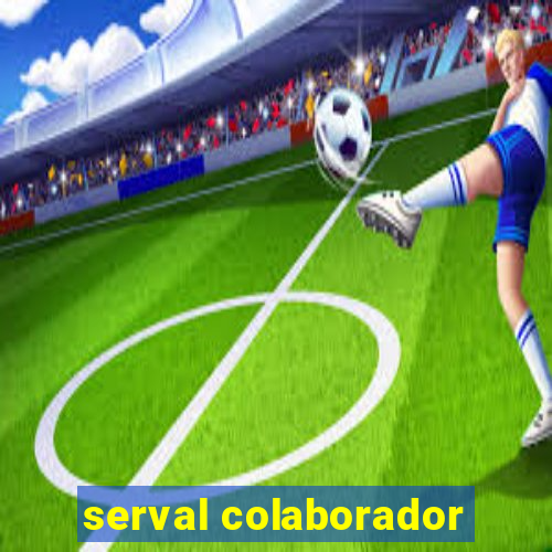 serval colaborador
