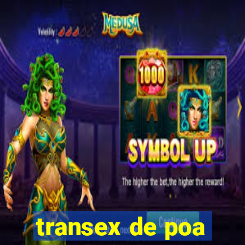 transex de poa