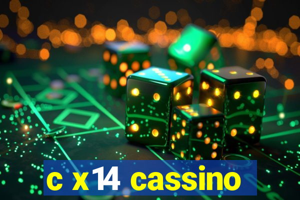 c x14 cassino