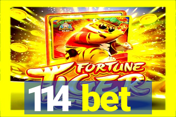 114 bet