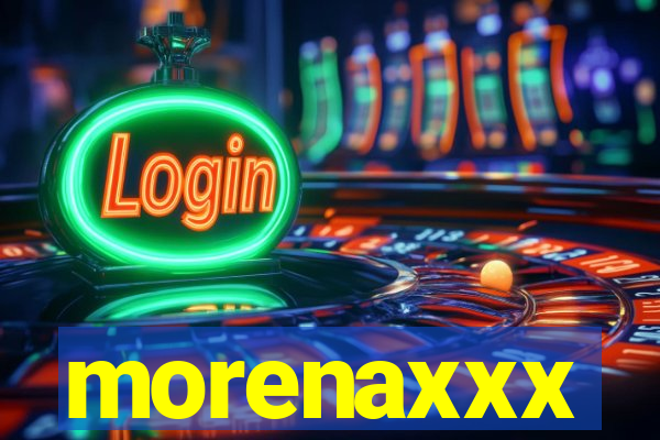 morenaxxx