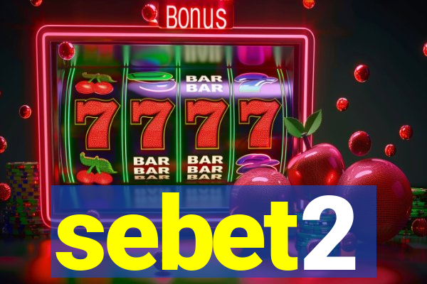 sebet2