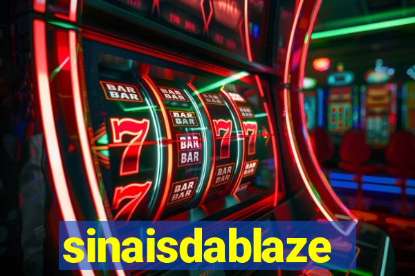sinaisdablaze