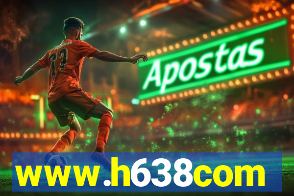 www.h638com