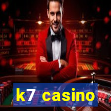 k7 casino