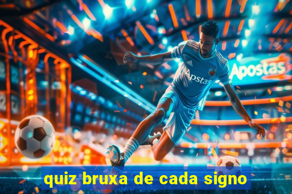 quiz bruxa de cada signo